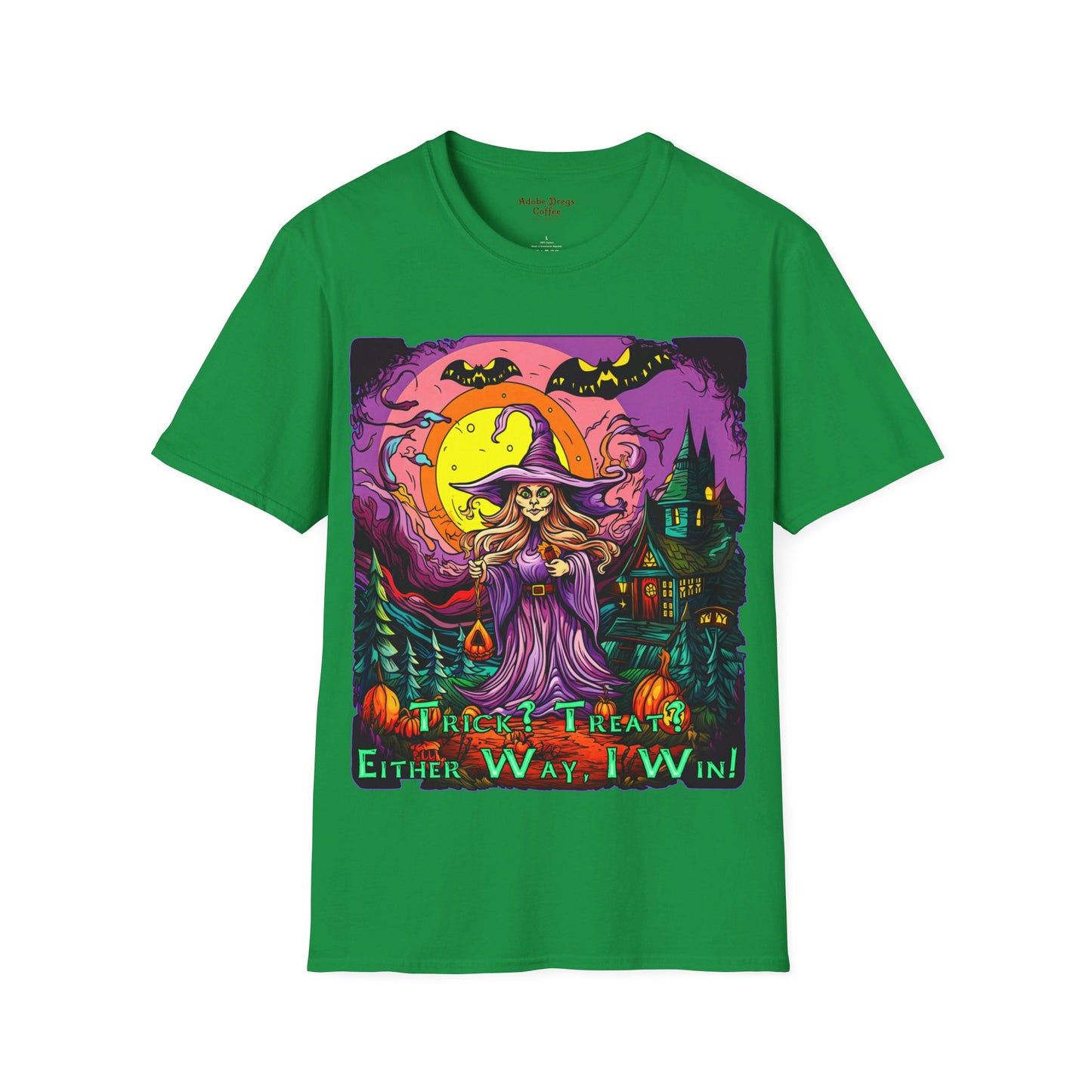 "Trick? Treat? Either Way, I Win!" Unisex Softstyle T-Shirt from Adobe Dregs Coffee Stash™