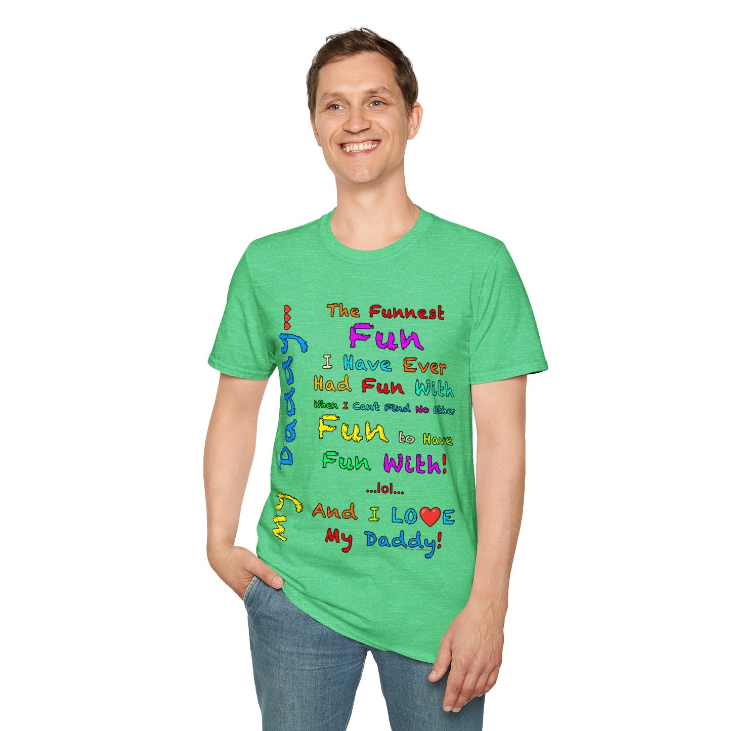 "The Funnest Dad!" Unisex Softstyle T-Shirt from Adobe Dregs Coffee Stash™