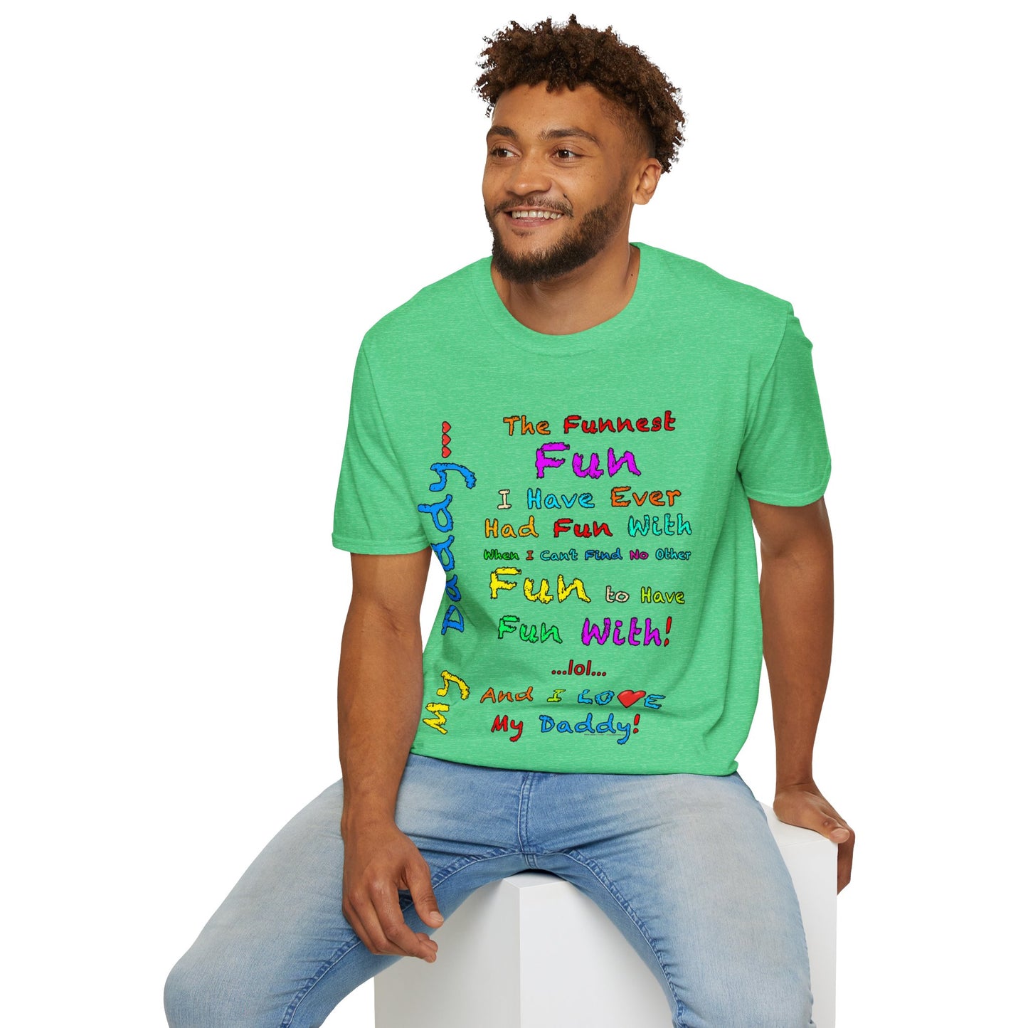 "The Funnest Dad!" Unisex Softstyle T-Shirt from Adobe Dregs Coffee Stash™