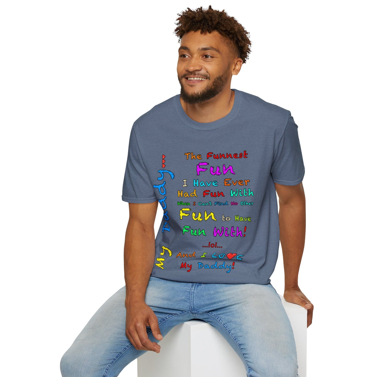 "The Funnest Dad!" Unisex Softstyle T-Shirt from Adobe Dregs Coffee Stash™