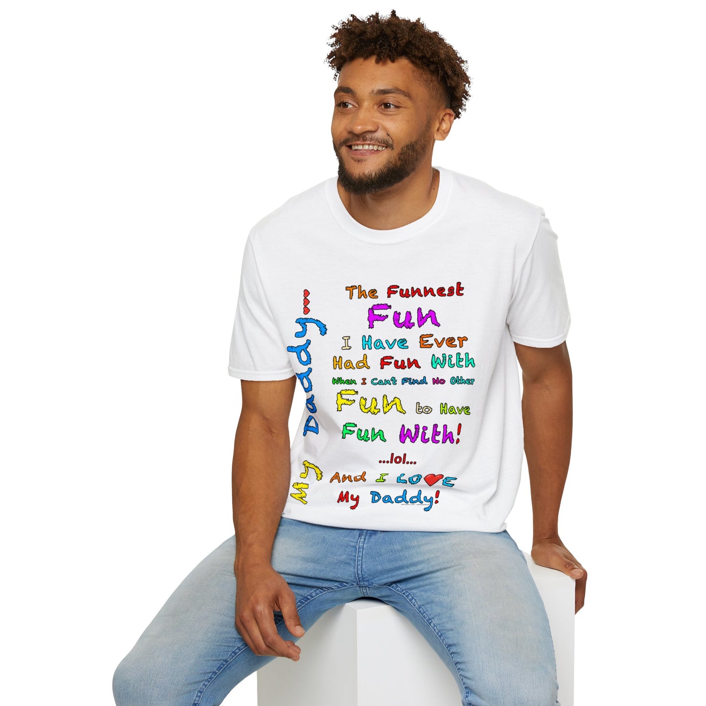 "The Funnest Dad!" Unisex Softstyle T-Shirt from Adobe Dregs Coffee Stash™