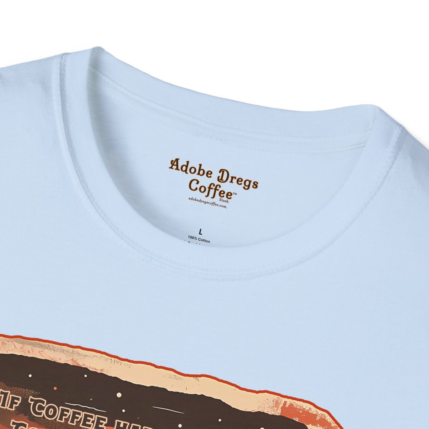 "Late Night Sips" Unisex Softstyle T-Shirt from Adobe Dregs Coffee Stash™