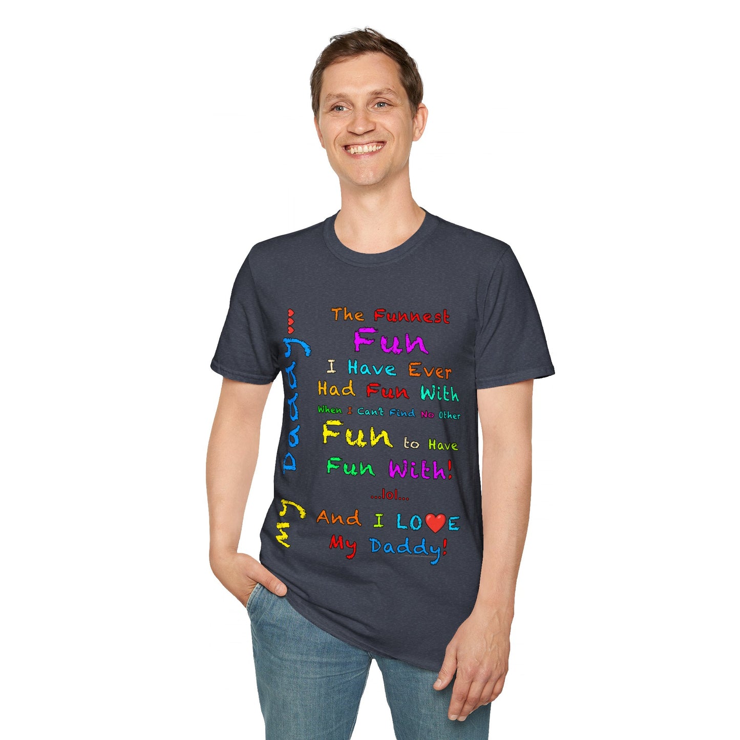 "The Funnest Dad!" Unisex Softstyle T-Shirt from Adobe Dregs Coffee Stash™