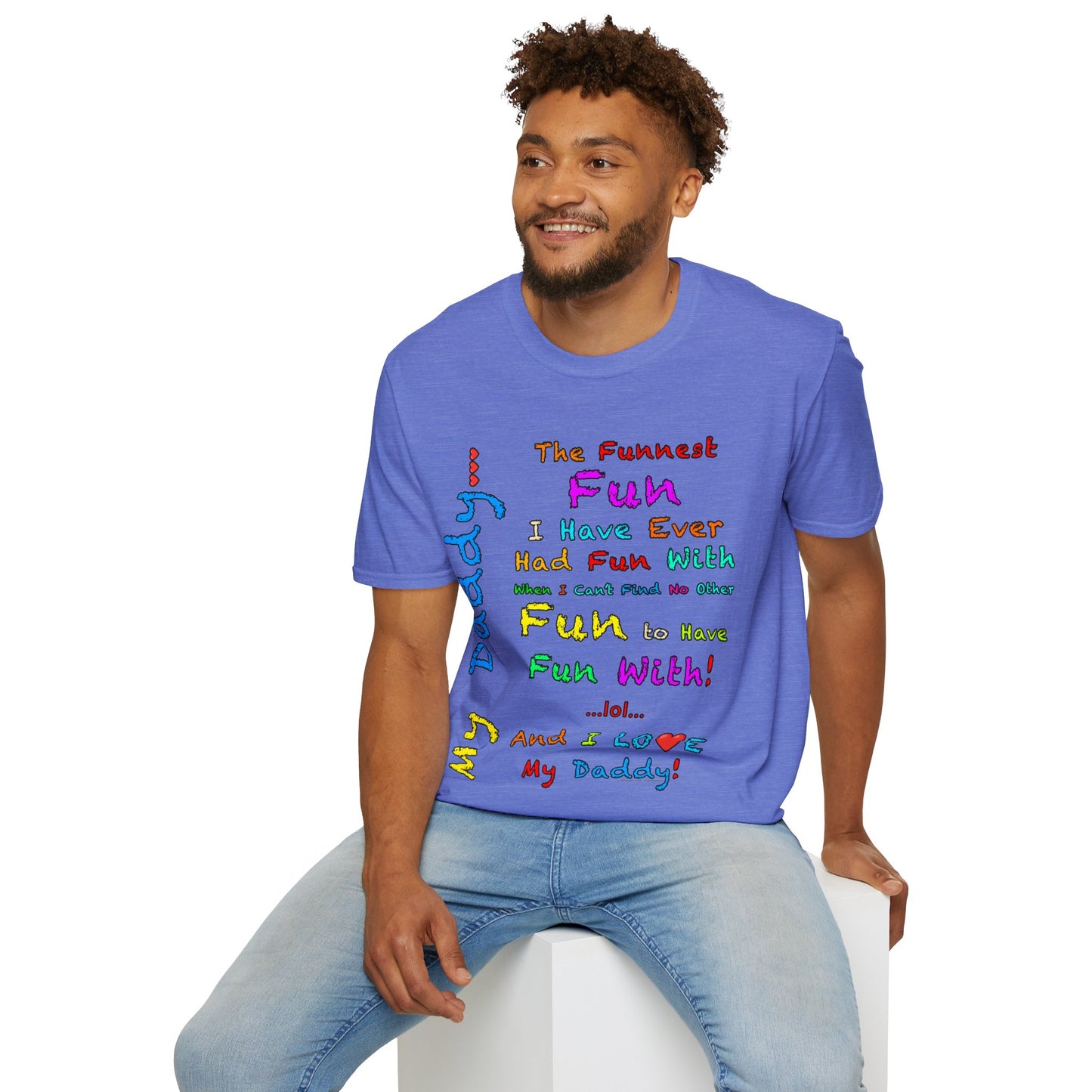 "The Funnest Dad!" Unisex Softstyle T-Shirt from Adobe Dregs Coffee Stash™