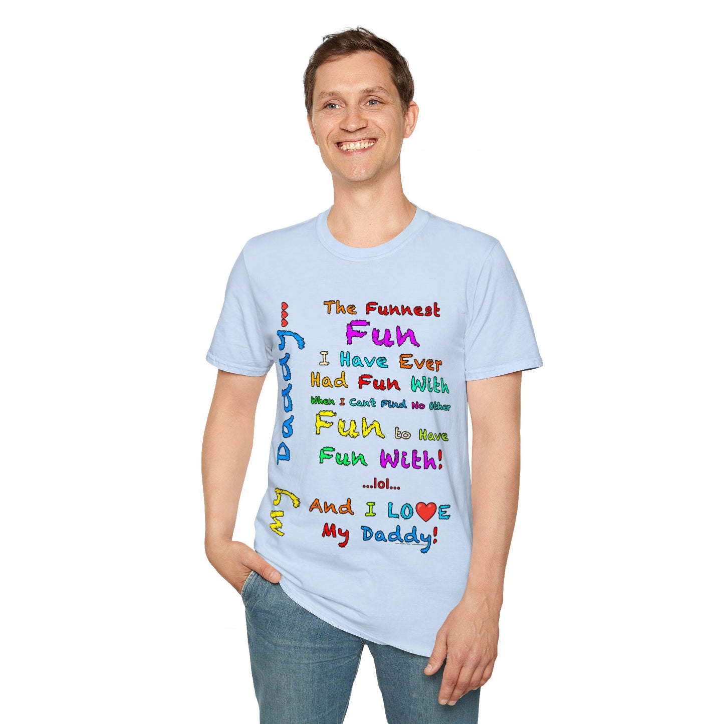 "The Funnest Dad!" Unisex Softstyle T-Shirt from Adobe Dregs Coffee Stash™