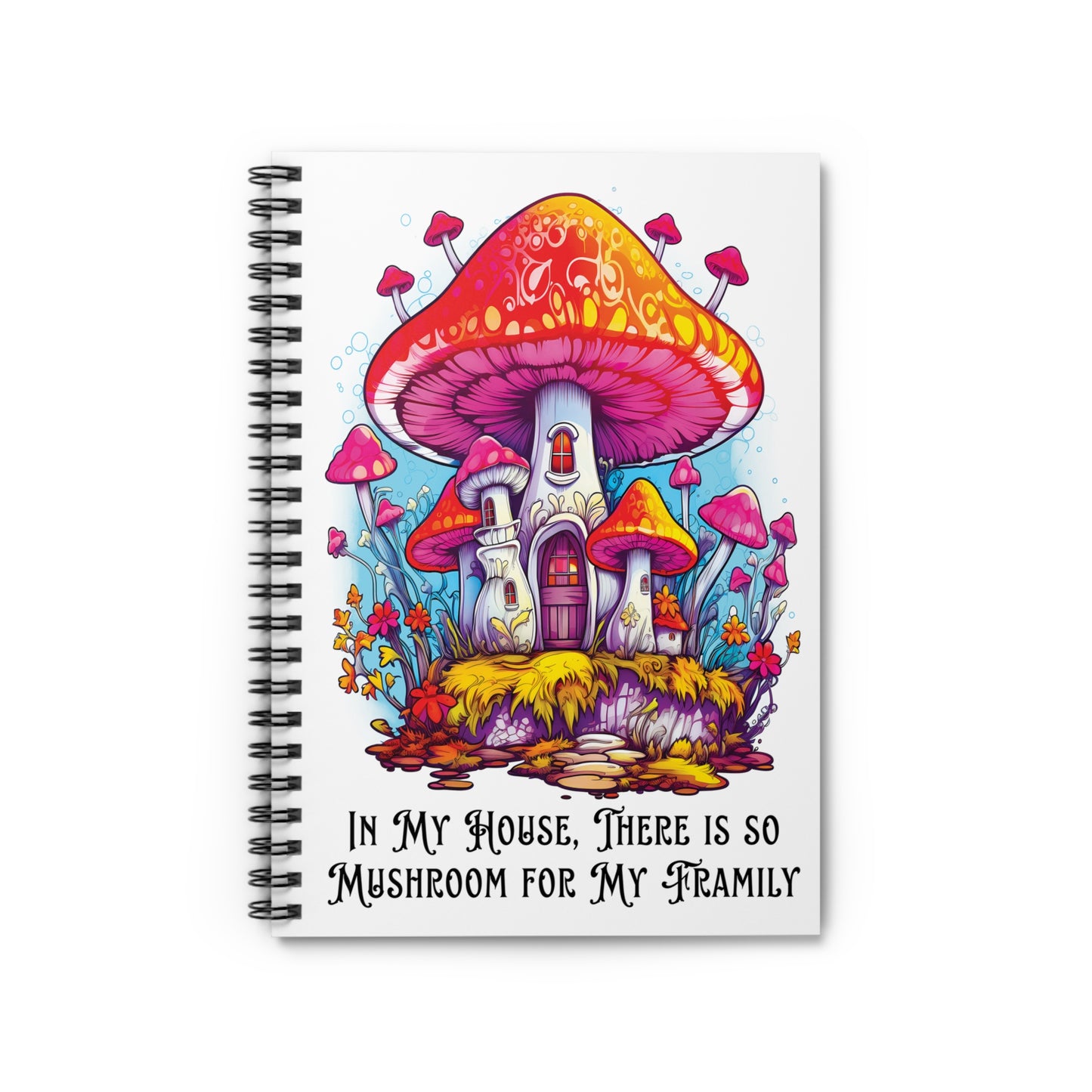 "So Mushroom" Spiral Notebook - Ruled Line