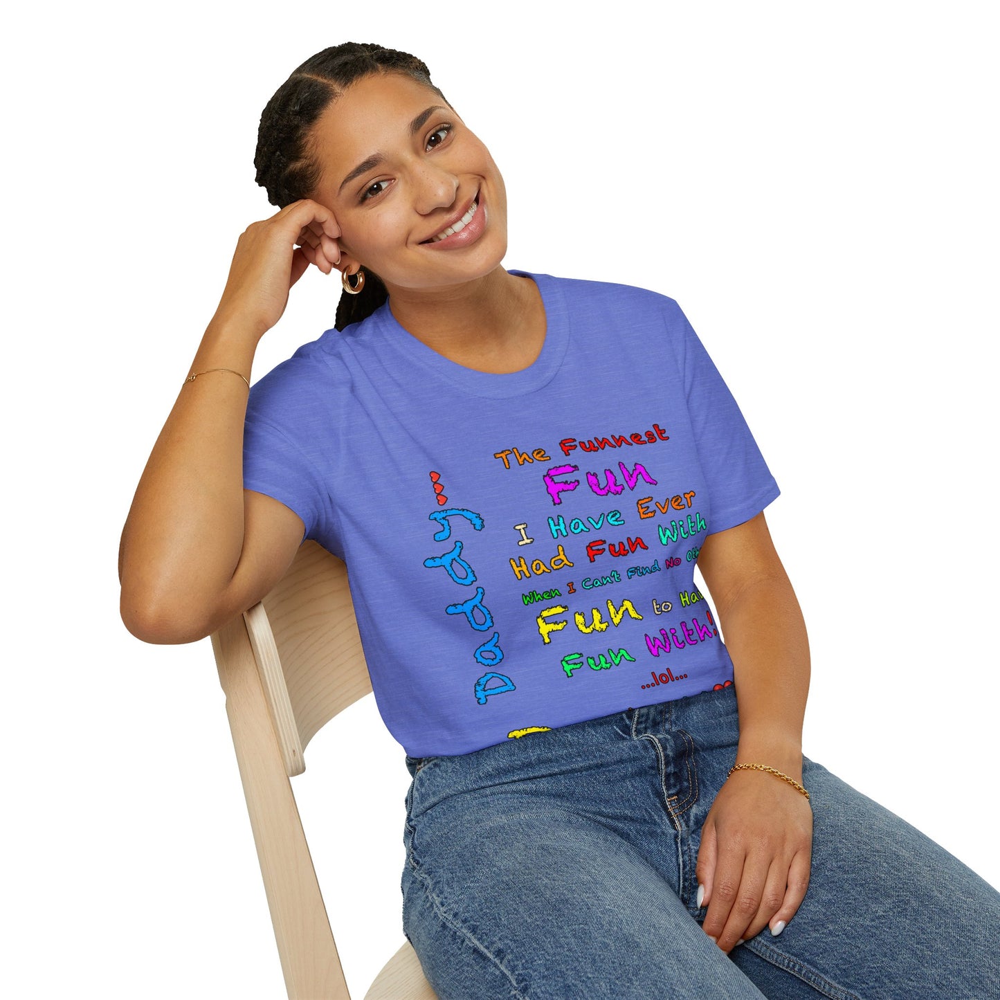 "The Funnest Dad!" Unisex Softstyle T-Shirt from Adobe Dregs Coffee Stash™