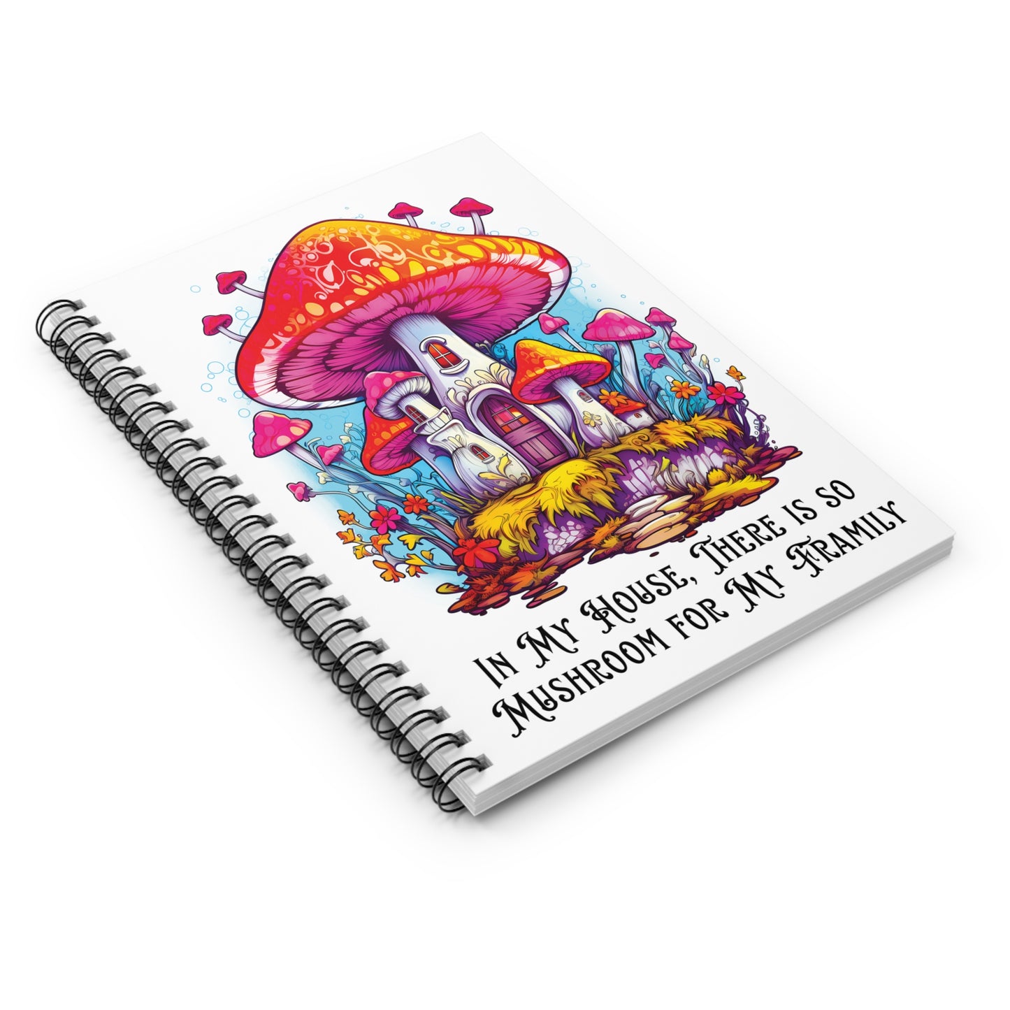 "So Mushroom" Spiral Notebook - Ruled Line