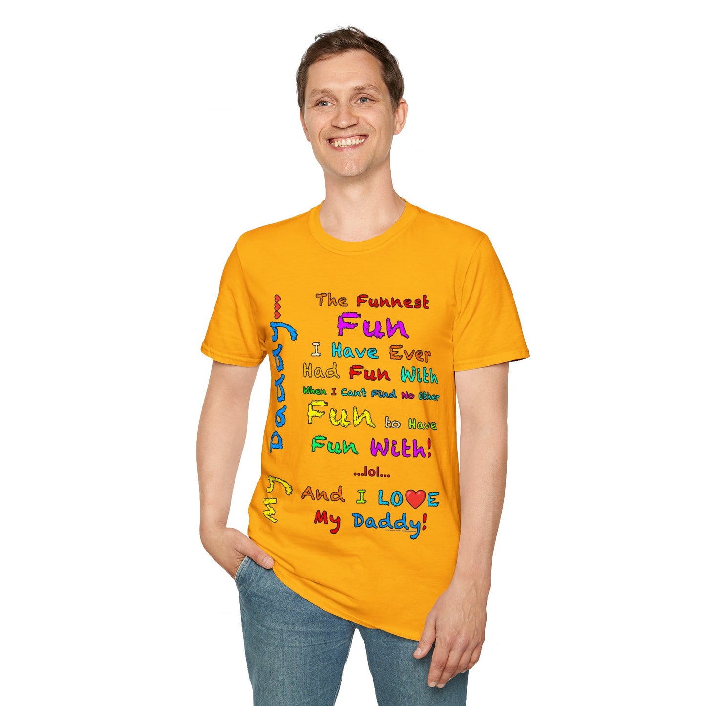 "The Funnest Dad!" Unisex Softstyle T-Shirt from Adobe Dregs Coffee Stash™