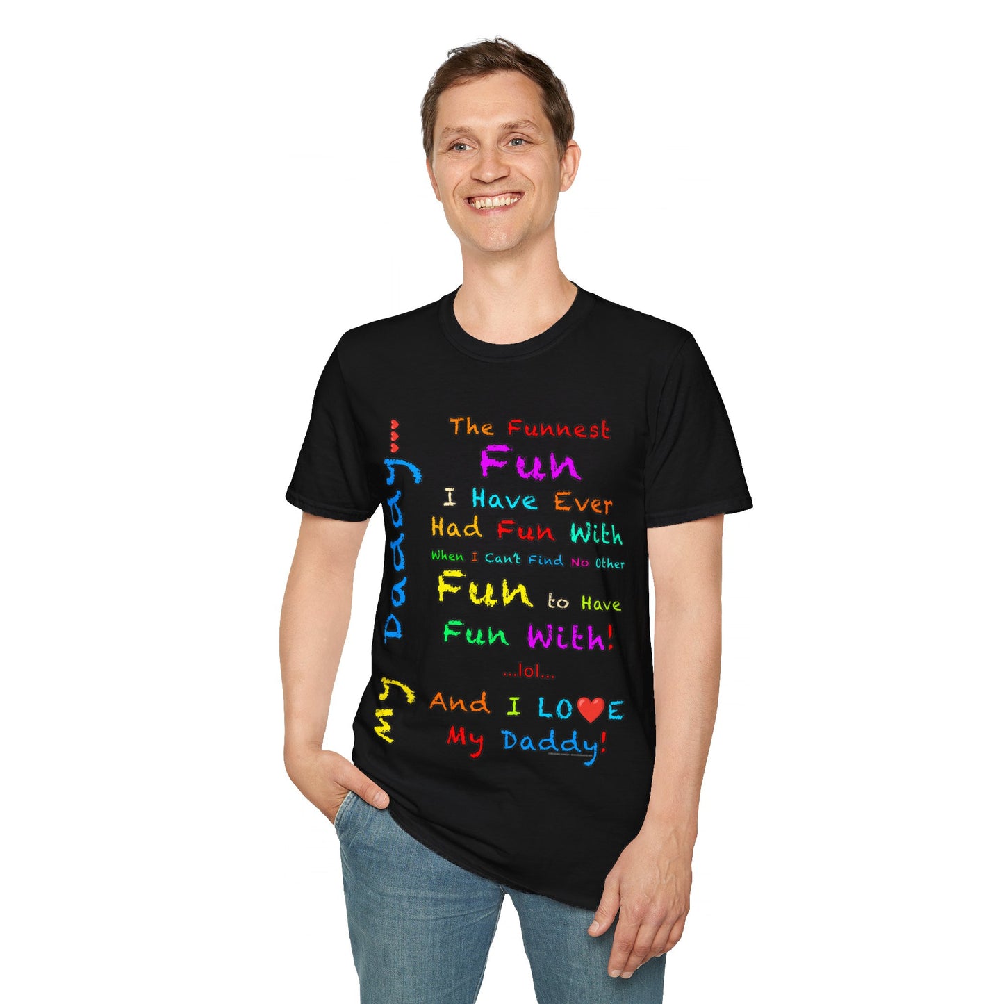 "The Funnest Dad!" Unisex Softstyle T-Shirt from Adobe Dregs Coffee Stash™