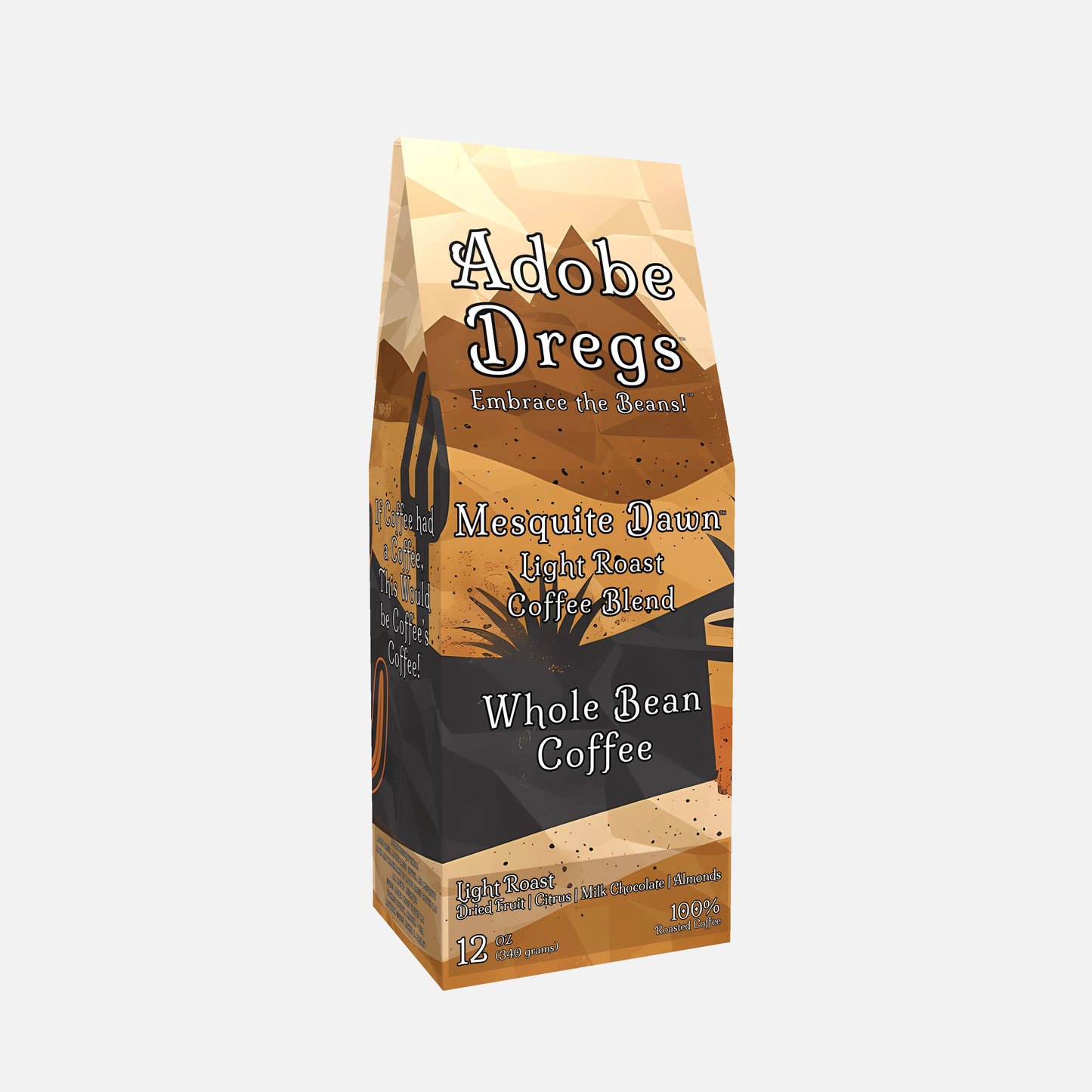 Adobe Dregs™ Mesquite Dawn™ Whole Bean Coffee Blend (Light Roast)